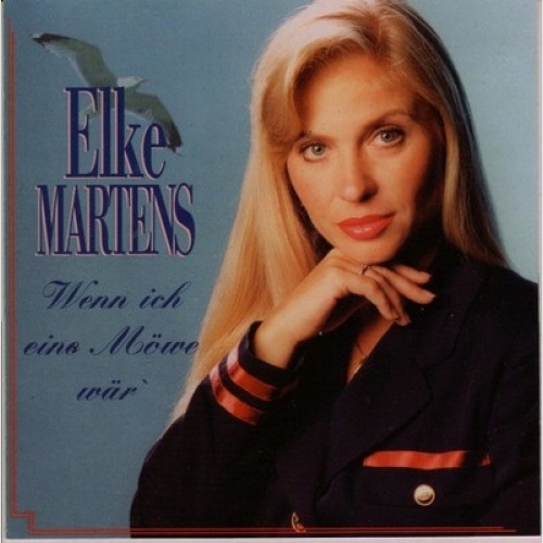 CD, Album Elke Martens - Wenn Ich Eine Möwe Wär'