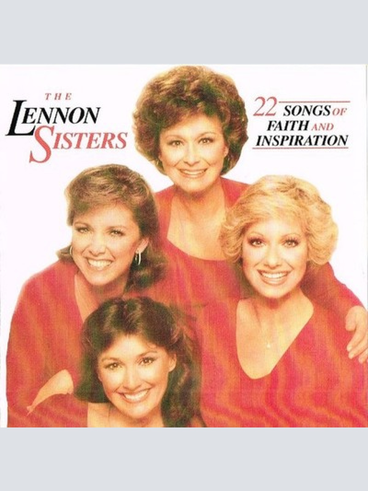CD, Album The Lennon Sisters - 22 Songs Of Faith And Inspiration