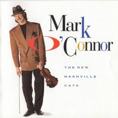 CD, Album Mark O'Connor - The New Nashville Cats
