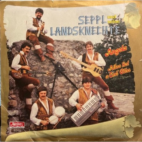 7", Single Seppl Und Seine Landsknechte - Angela / Alles Hot A End Olda
