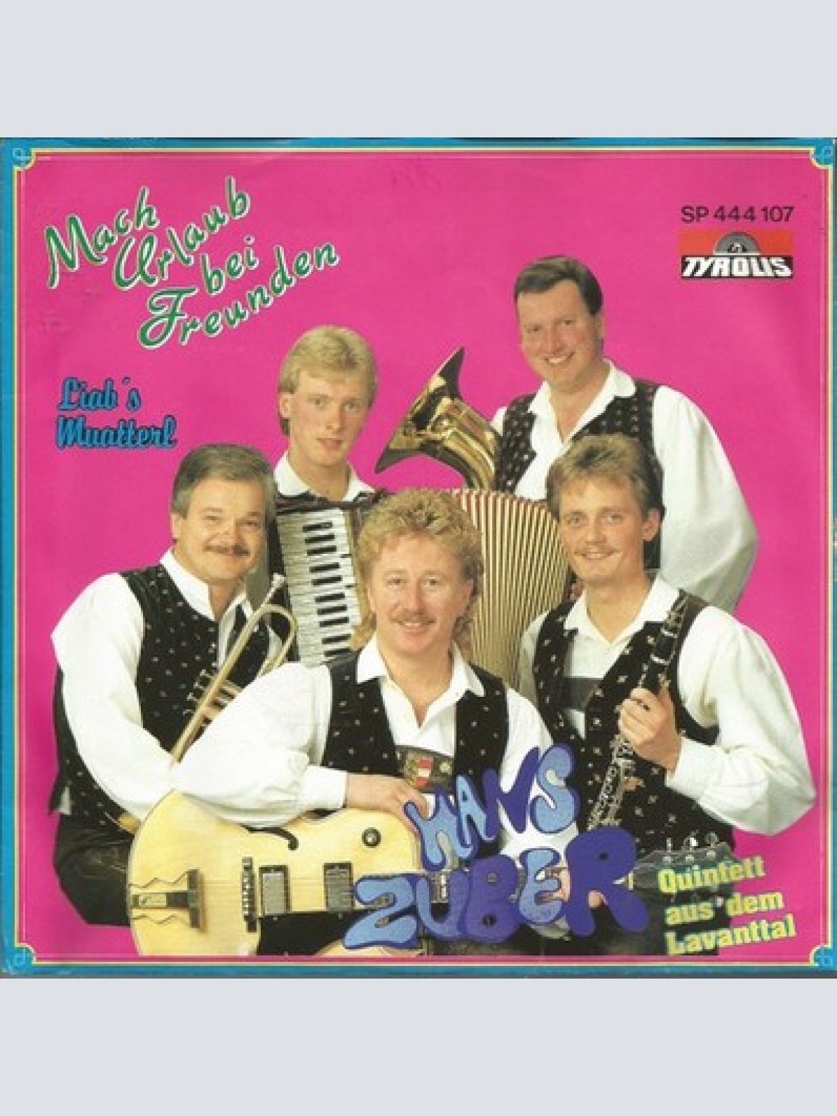 7", Single Hans Zuber Quintett Aus D. Lavanttal* - Mach Urlaub Bei Freunden /...