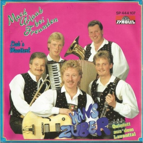 7", Single Hans Zuber Quintett Aus D. Lavanttal* - Mach Urlaub Bei Freunden /...