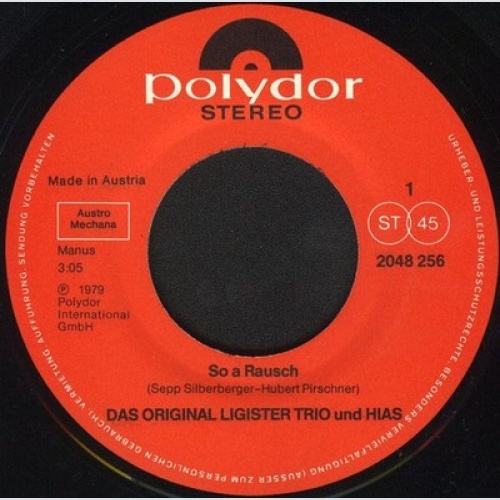 7", Single Das Original Ligister Trio* und Hias - So A Rausch