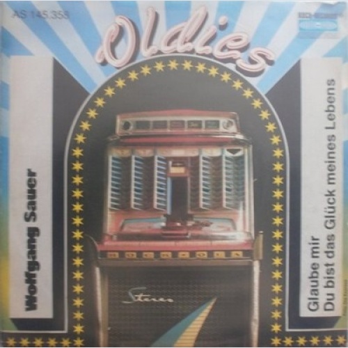 7", Single Wolfgang Sauer - Glaube Mir