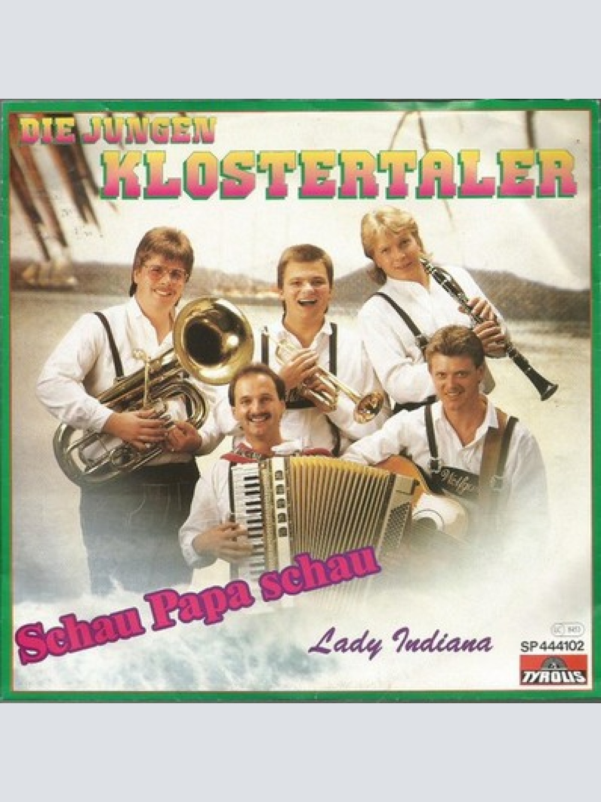 7", Single Die Jungen Klostertaler - Schau Papa Schau