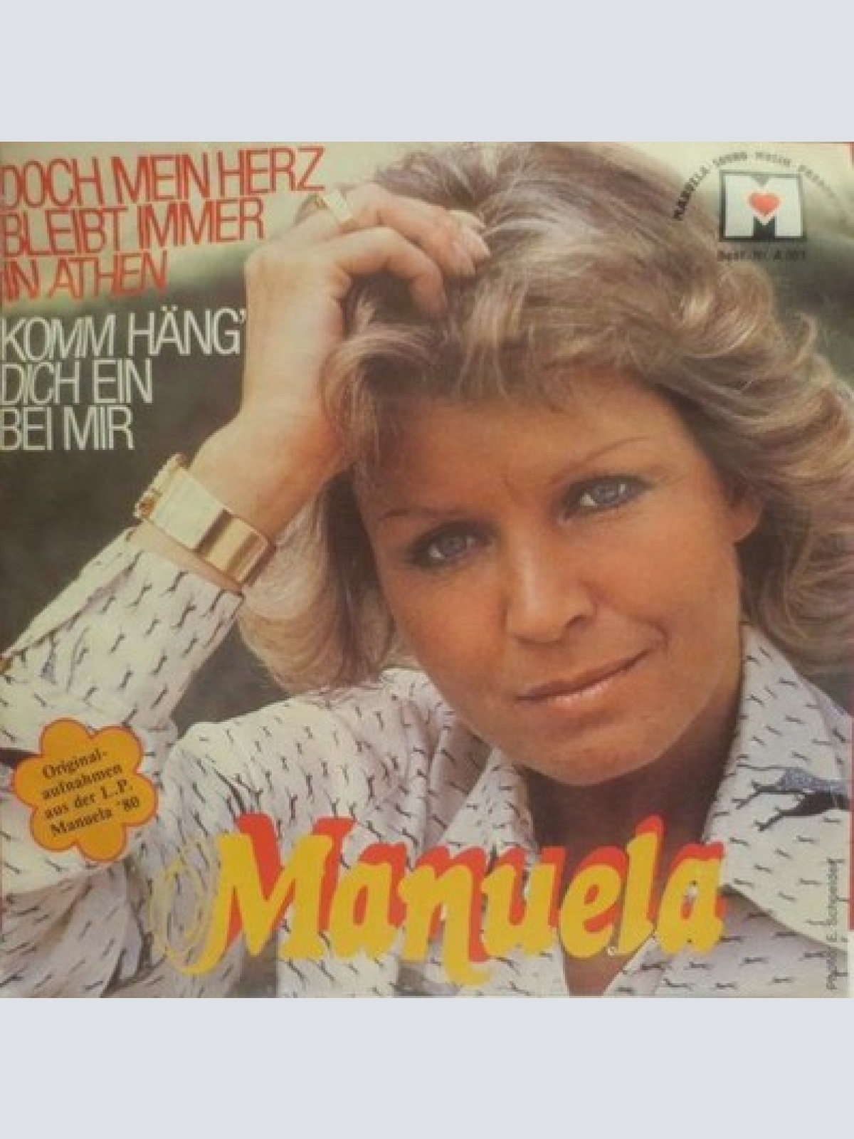 7", Single Manuela (5) - Doch Mein Herz Bleibt Immer In Athen / Komm Häng' Di...