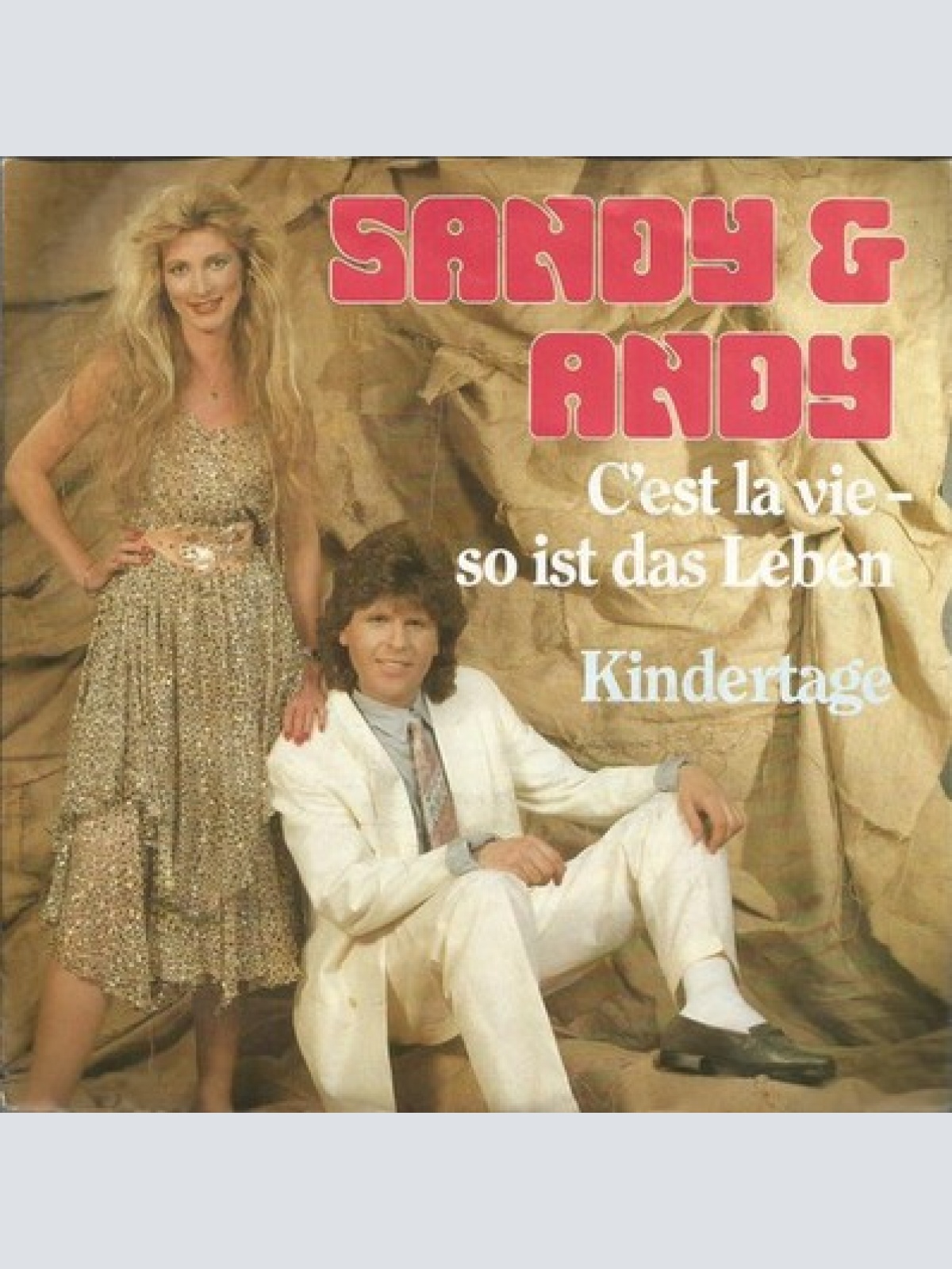 7", Single Sandy & Andy - C'est La Vie - So Ist Das Leben