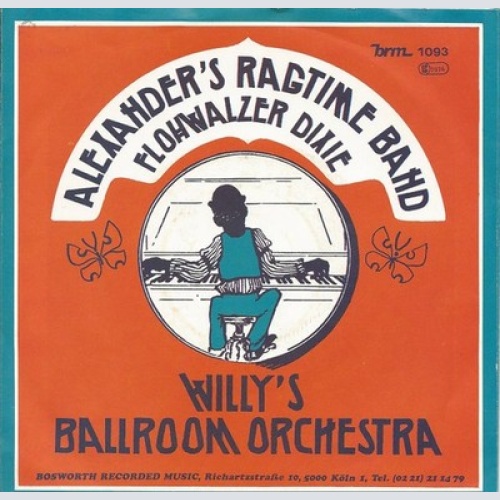 7", Single Willy's Ballroom-Orchestra - Alexander's Ragtime Band