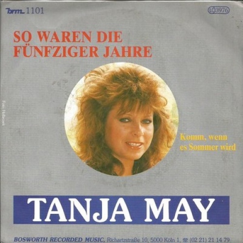 7", Single Tanja May - So Waren Die Fünfziger Jahre