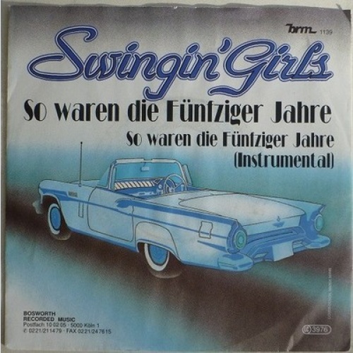 7", Single Swingin' Girls - So Waren Die Fünfziger Jahre