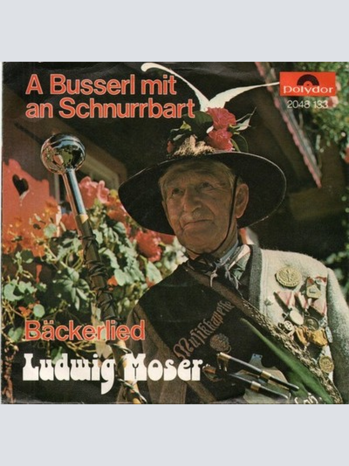 7", Single Ludwig Moser - A Busserl Mit An Schnurrbart / Bäckerlied