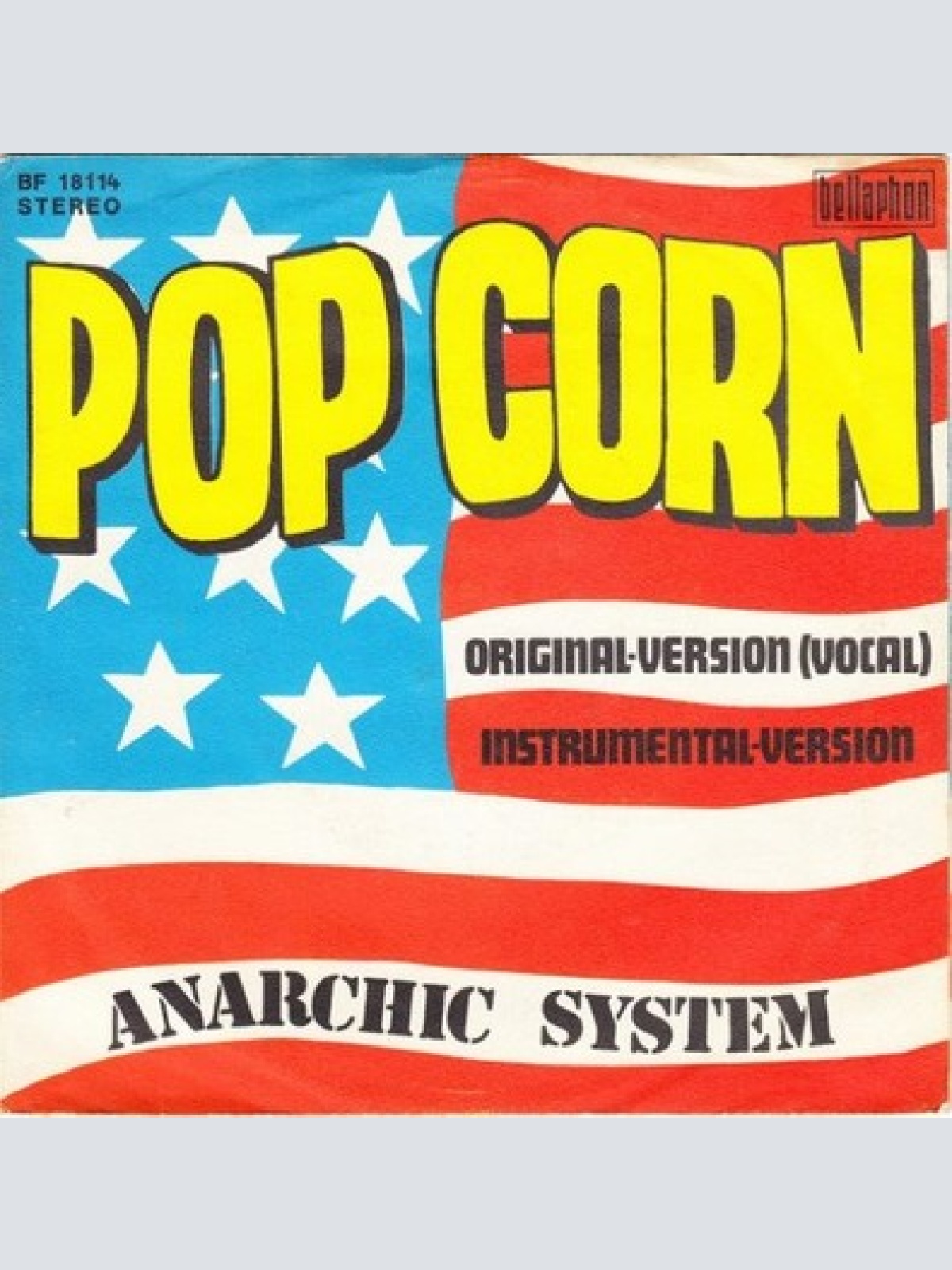 7", Single Anarchic System - Pop Corn