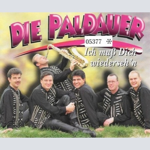 CD, Maxi Die Paldauer - Ich Muss Dich Wiederseh'n