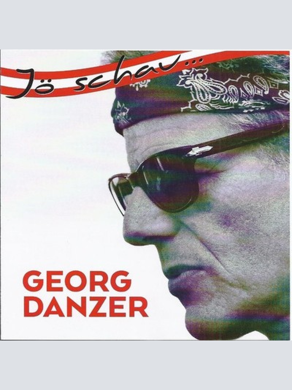 CD, Comp Georg Danzer - Jö Schau...