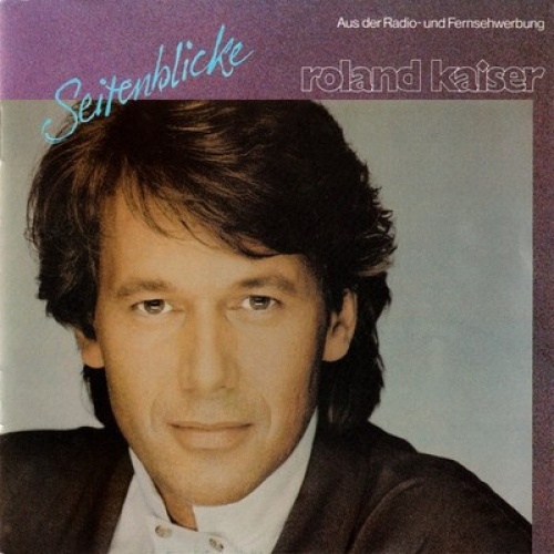 CD, Album Roland Kaiser - Seitenblicke
