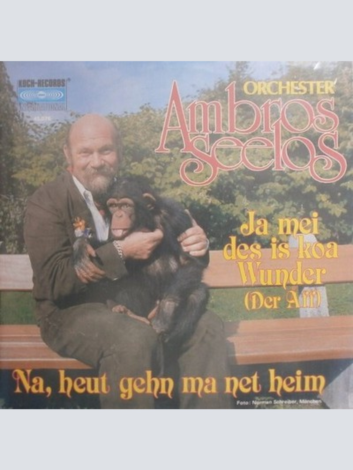 7", Single Orchester Ambros Seelos - Ja Mei Des Is Koa Wunder