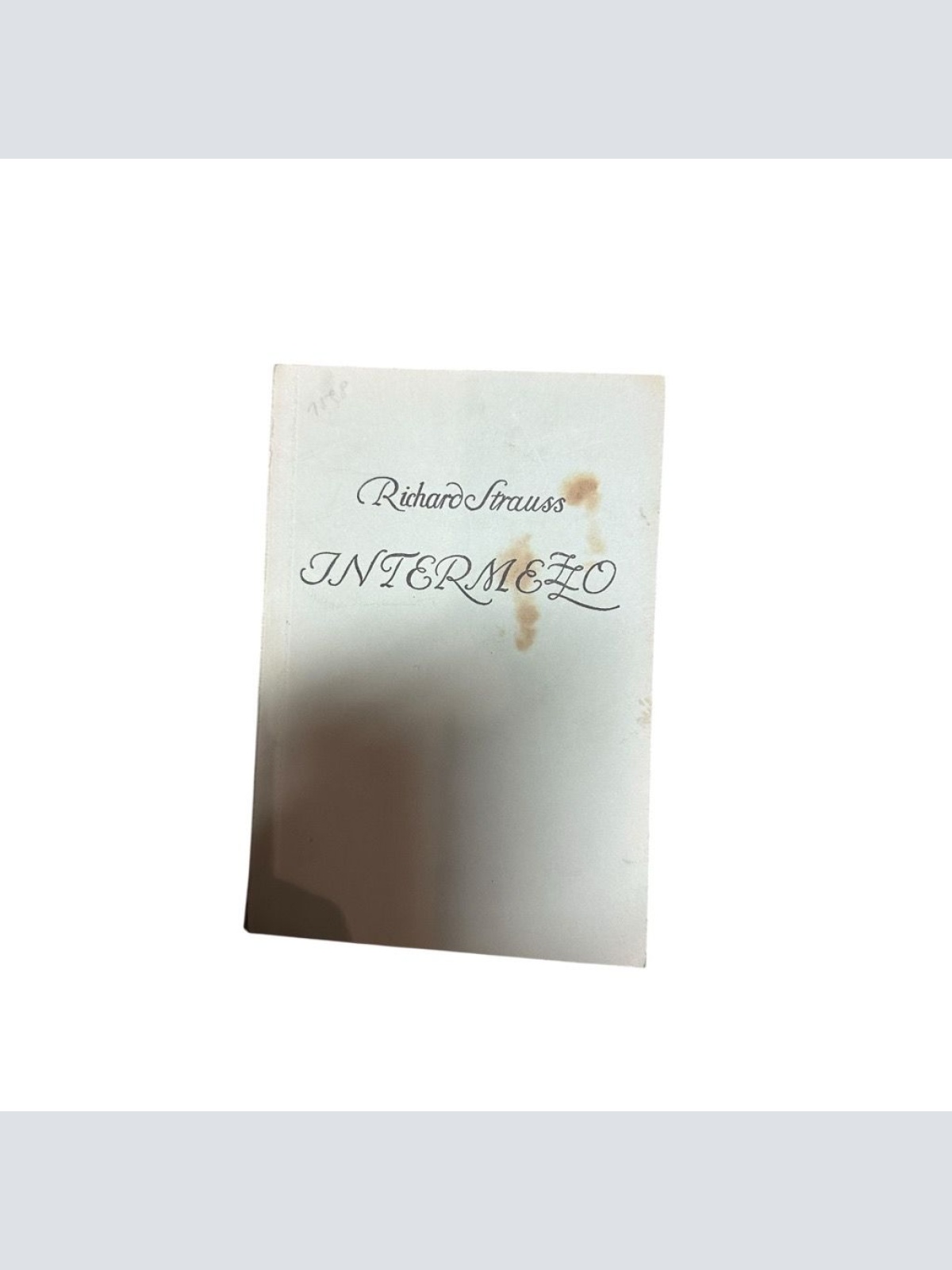 Intermezzo : e. bürgerl. Komödie mit sinfon. Zwischenspielen in 2 Aufzügen von R