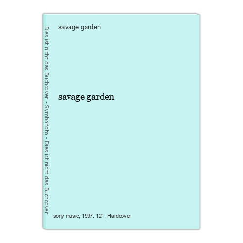 savage garden savage garden: