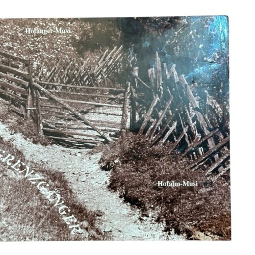 Grenzgänger Hofanger Musi und Hofalm Musi: