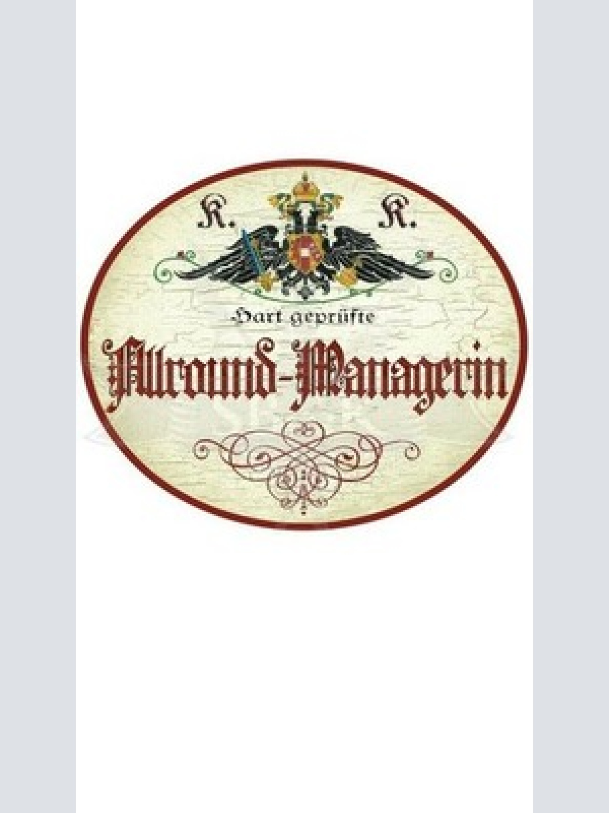 Kuk nostalgie holzschild "allround managerin"