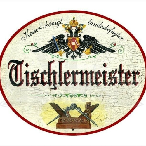 KuK Nostalgie Holzschild - Landesbefugter Tischlermeister - Wappen Hobel TH