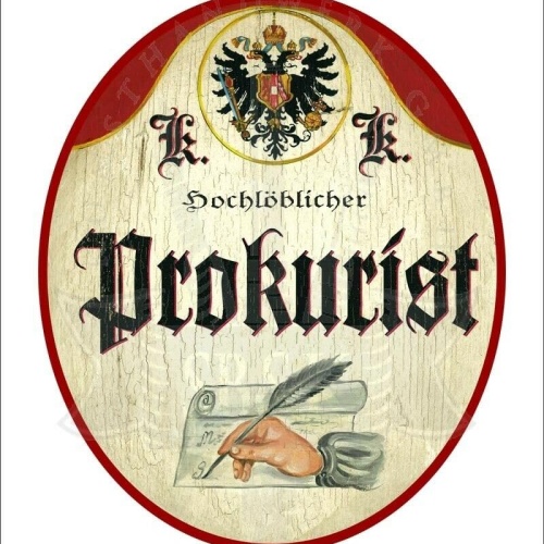 KuK Nostalgie Holzschild - Hochlöblicher Prokurist - Feder Hand Papier TH