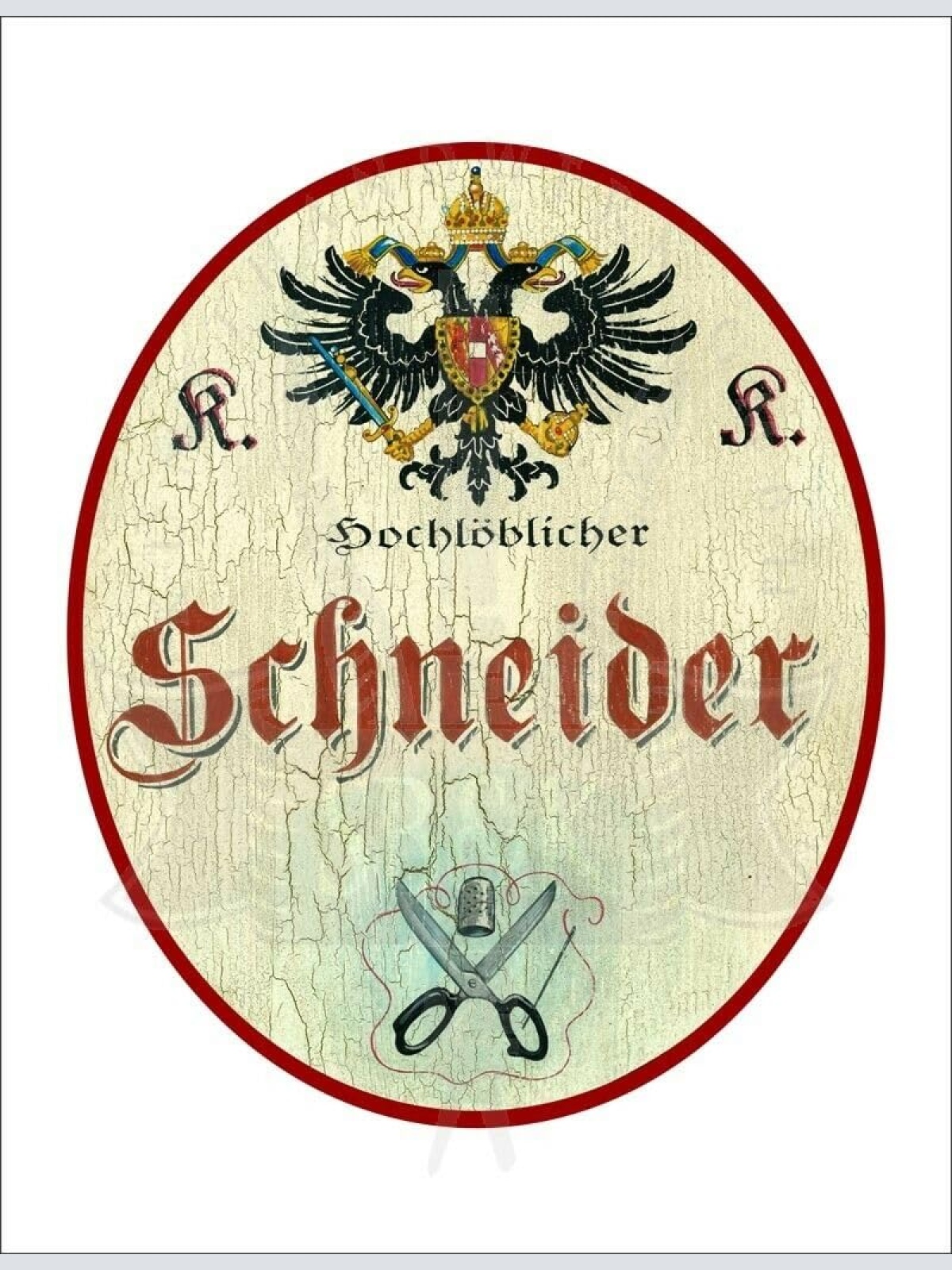 KuK Nostalgie Holzschild - Hochlöblicher Schneider - Schere Fingerhut TH