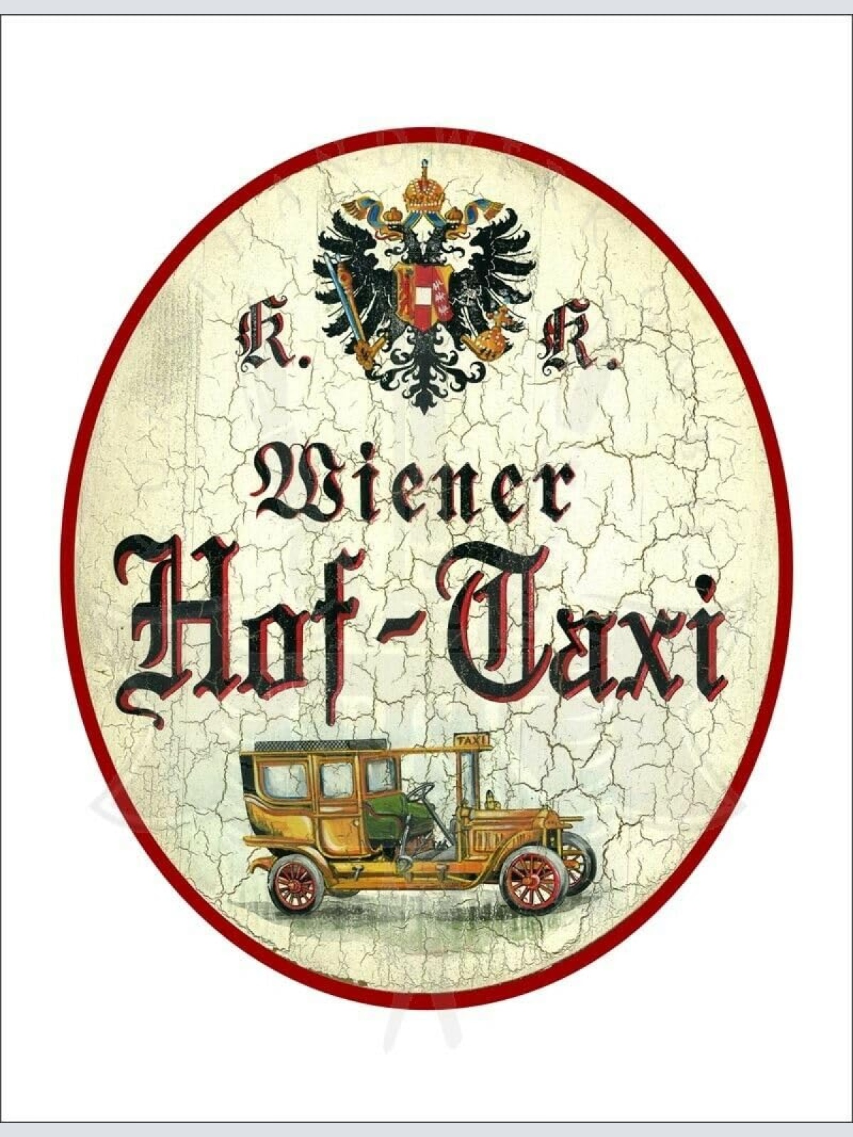 KuK Nostalgie Holzschild - Wiener Hof-Taxi - Auto Oldtimer TH (Größe: 28x34)