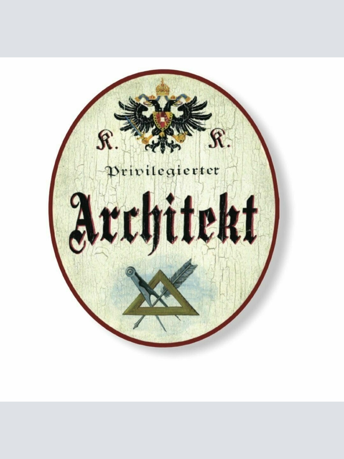 KuK Nostalgie Holzschild privilegierter Architekt (Größe: 28x34)