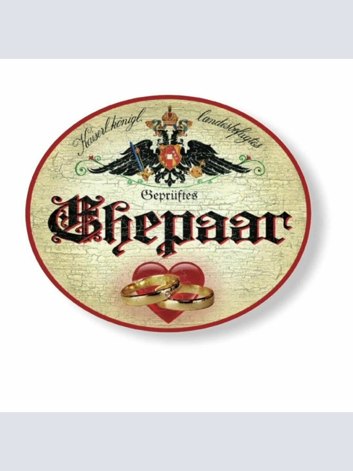 KuK Nostalgie Holzschild geprüftes Ehepaar (Größe: 19x23)