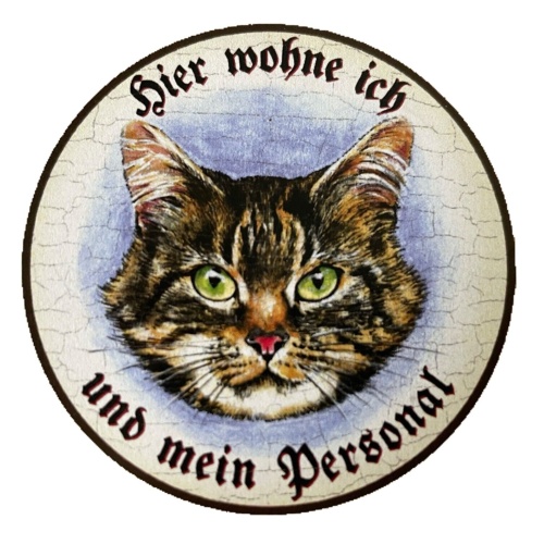 KuK Nostalgie Holzschild "Hier wohne ich und mein Personal“  Katze Tabby