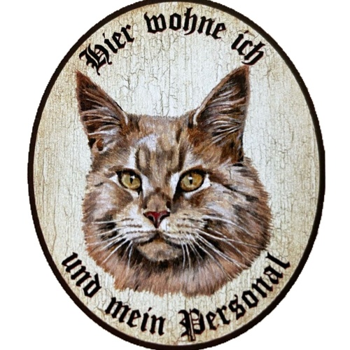KuK Nostalgie Holzschild "Hier wohne ich und mein Personal“ Katze Maine Coon