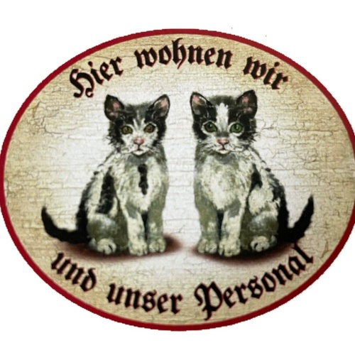 KuK Nostalgie Holzschild "Hier wohnen wir u.u. Personal“ Duo Katze Junges SW