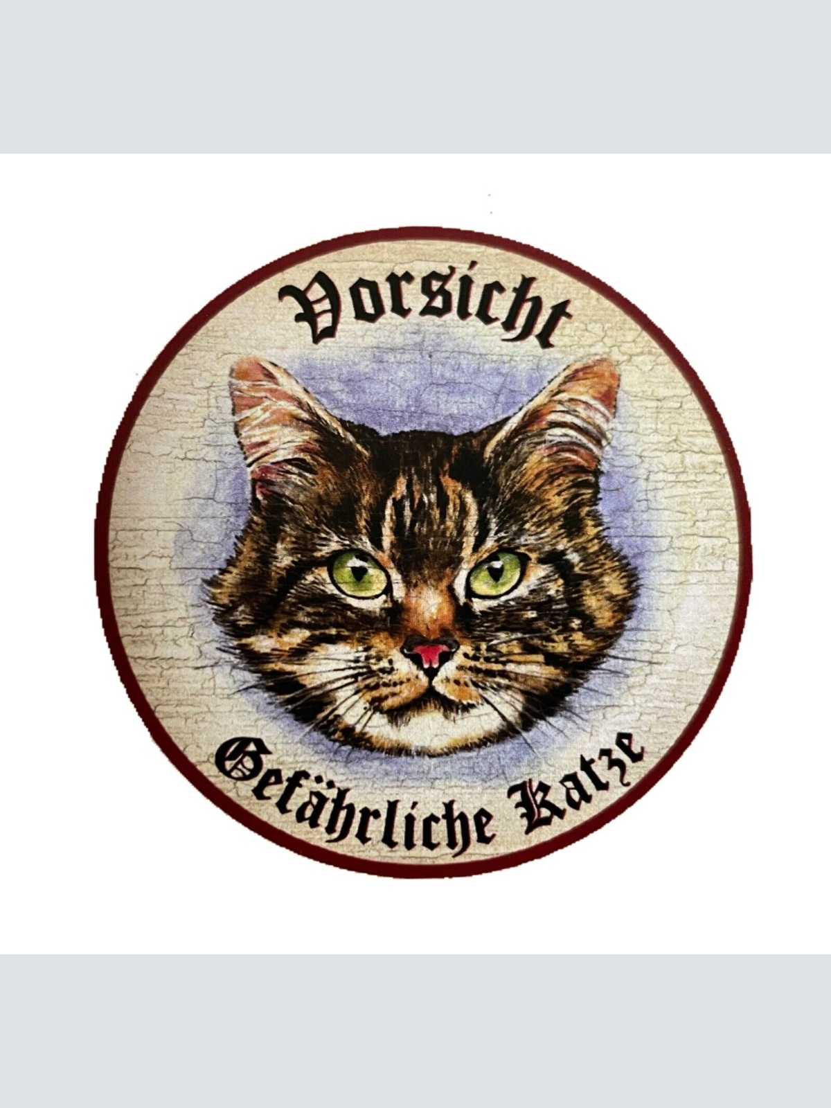 KuK Nostalgie Holzschild "Vorsicht Gefährliche Katze“ Tabby Getigert