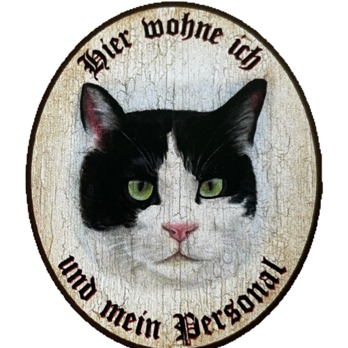 KuK Nostalgie Holzschild "Hier wohne ich und mein Personal“  Katze Schwarzweiß