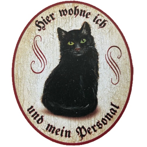 KuK Nostalgie Holzschild "Hier wohne ich und mein Personal“ Katze Schwarz