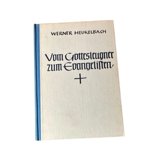 Vom Gottesleugner zum Evangelisten. Führungen und Erfahrungen im Werke des Herrn