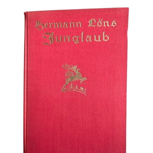 Junglaub. Balladen und Dichtungen aus Löns Jugendzeit Hermann Löns. Bearb. u. mi