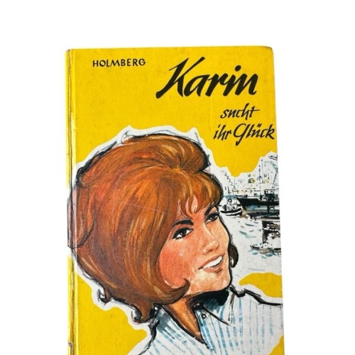 Karin sucht ihr Glück : Eine Erzählg f. Mädchen °Ake Holmberg. [Aus d. Schwed. ü