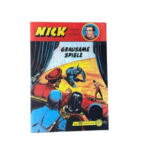 Nick, Pionier des Weltalls. Band 122 Grausame Spiele Teil 7 des Zyklus Unternehm