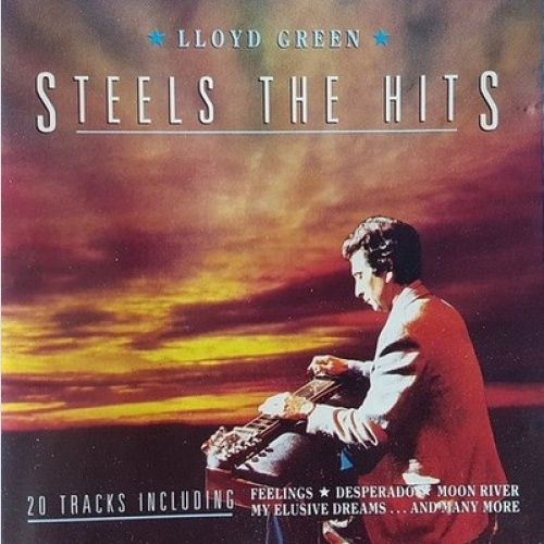 CD, Comp Lloyd Green - Lloyd Green Steels The Hits