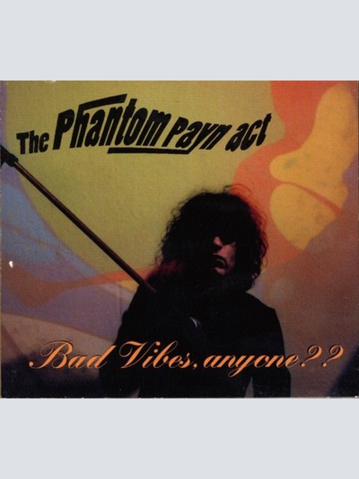 CD, Album, Dig The Phantom Payn Act - Bad Vibes, Anyone??