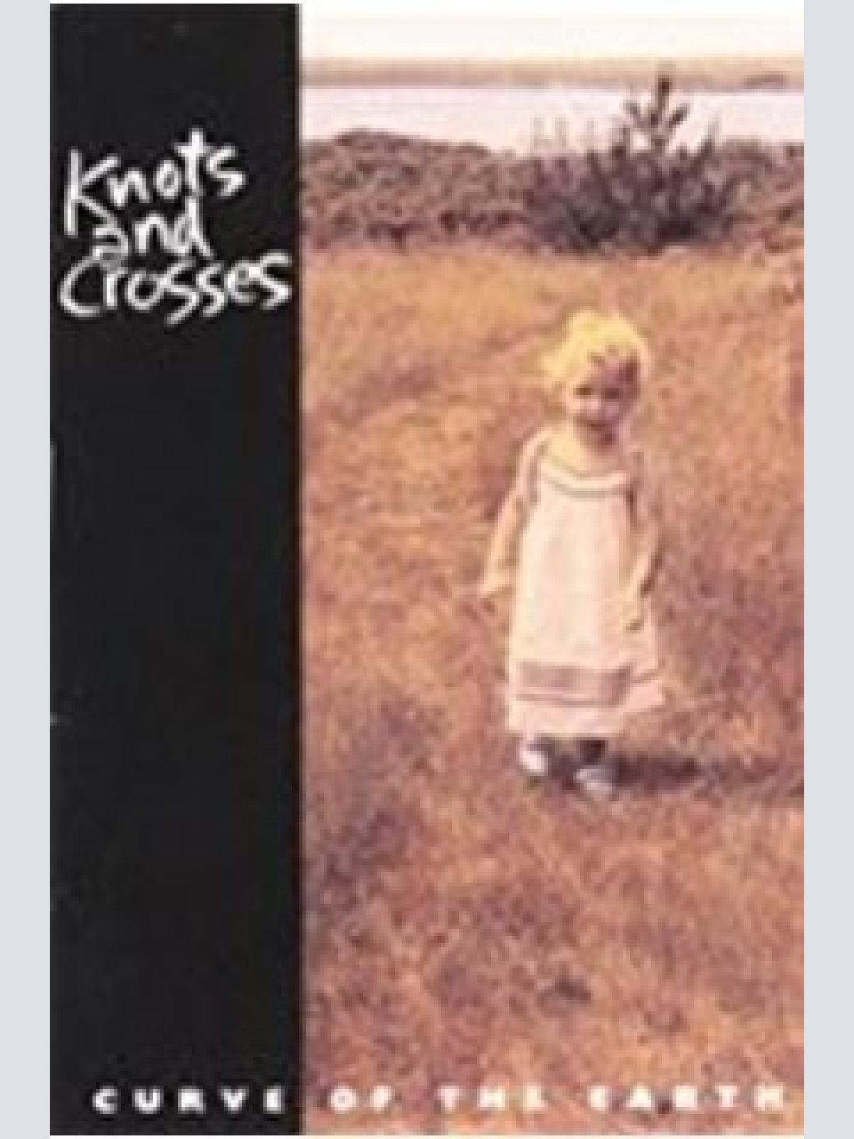 CD, Album Knots And Crosses - Curve Of The Earth