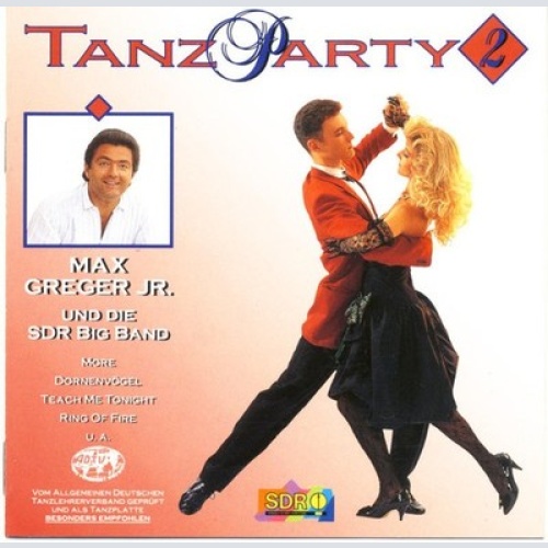 CD, Album Max Greger Jr. Und Die SDR Big Band* - Tanzparty 2