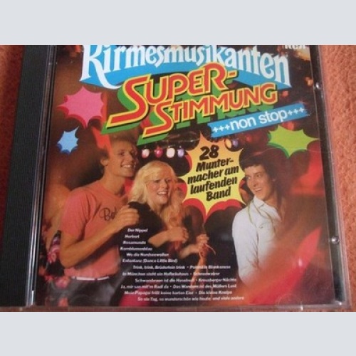CD, Album Die Kirmesmusikanten* - Superstimmung Non Stop