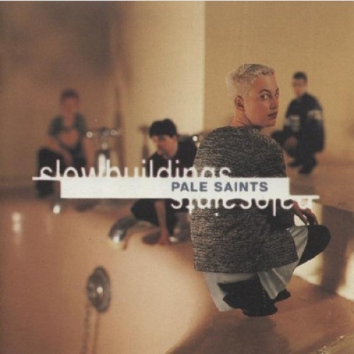 CD, Album Pale Saints - Slow Buildings