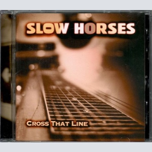 CD, Album Slow Horses - Cross That Line