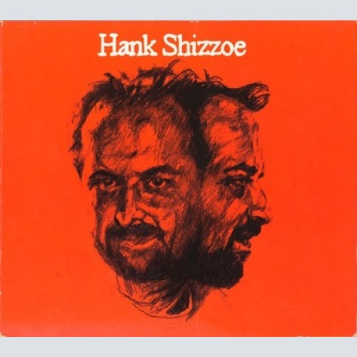 CD, Album Hank Shizzoe - Hank Shizzoe