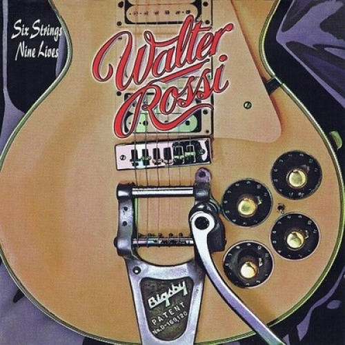 CD, Album, RE Walter Rossi - Six Strings Nine Lives