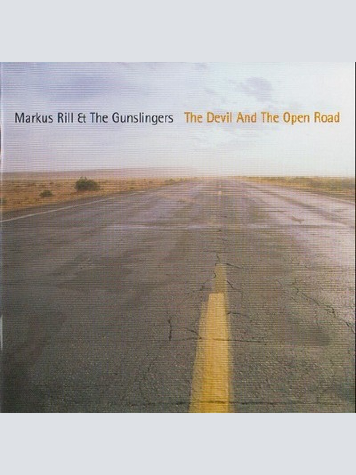 CD, Album Markus Rill & The Gunslingers - The Devil And The Open Road